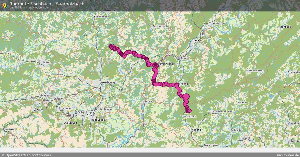 Fahrradroute Fischbach – Saarhölzbach